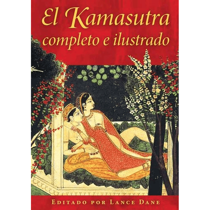 El Kamasutra Completo E Ilustrado 1