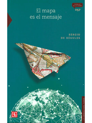 El Mapa Es El Mensaje