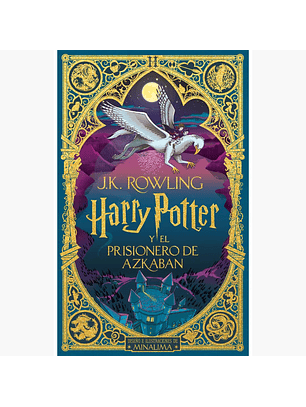 Harry Potter Y El Prisionero De Azkaban (Ed. Minalima)