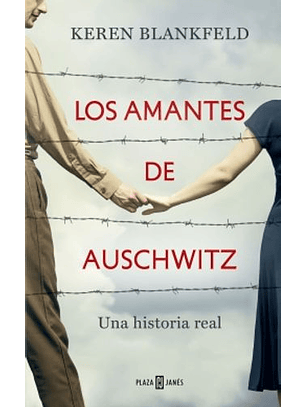 Los Amantes De Auschwitz