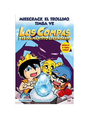 Los Compas Y El Diamantito Legendario