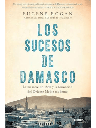 Los Sucesos De Damasco