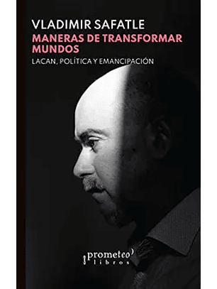 Maneras De Transformar Mundos