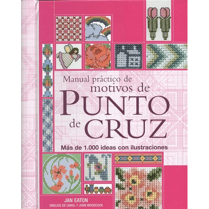 Manual Práctico De Motivos De Punto De Cruz 1
