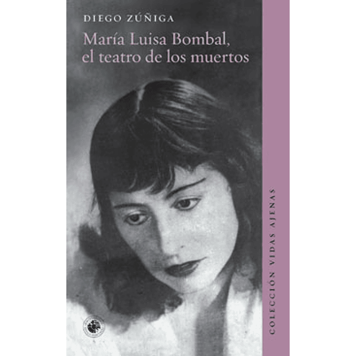 Maria Luisa Bombal, El Teatro De Los Muertos 1