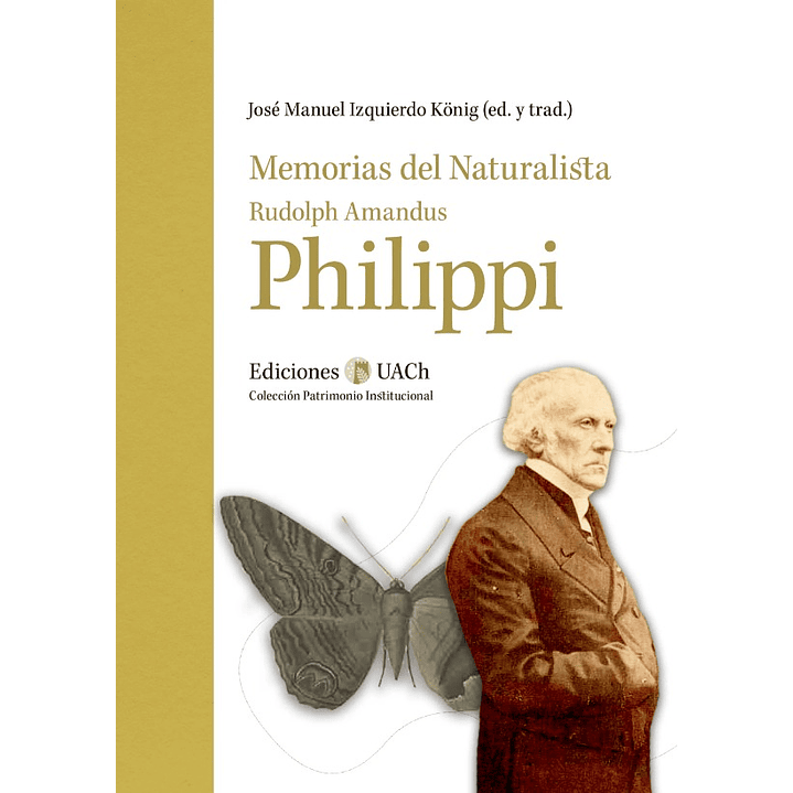 Memorias Del Naturalista Rudolph Amandus Philippi 1