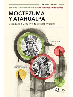 Moctezuma Y Atahualpa