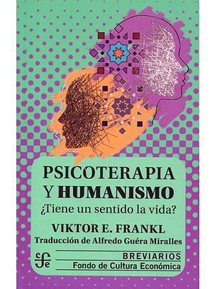 Psicoterapia Y Humanismo