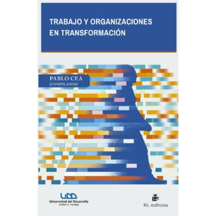 Trabajo Y Organizaciones En Transformación 1