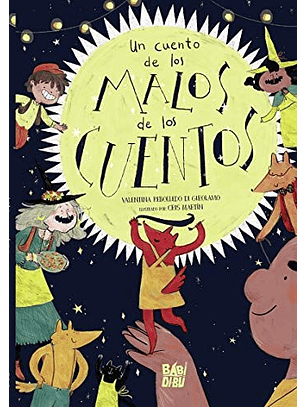 Un Cuento De Los Malos De Los Cuentos