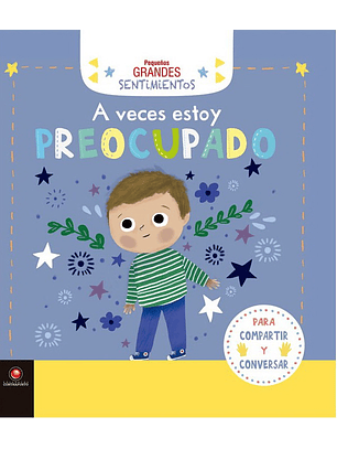 A Veces Estoy Preocupado