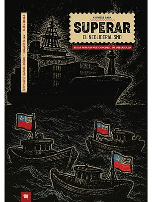 Apuntes Para Superar El Neoliberalismo