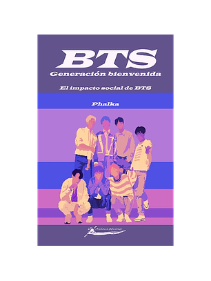 Bts. Generación Bienvenida