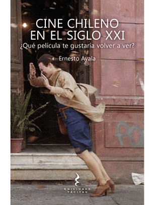 Cine Chileno En El Siglo Xxi