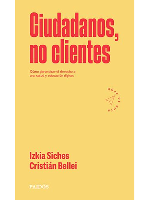 Ciudadanos, No Clientes