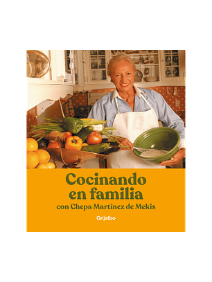 Cocinando En Familia Con Chepa