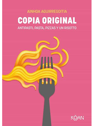 Copia Original: Antipasti, Pasta, Pizzas Y Un Risotto