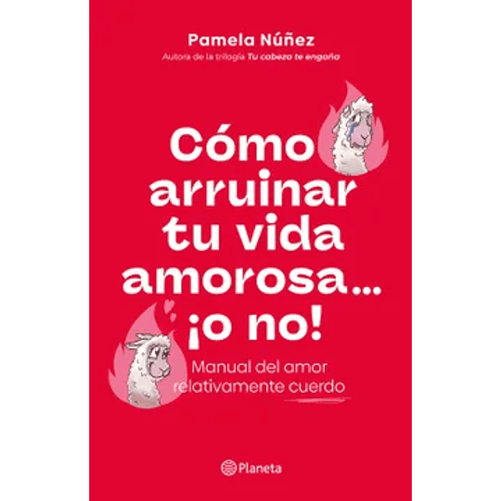 Cómo Arruinar Tu Vida Amorosa....¡o No! 1