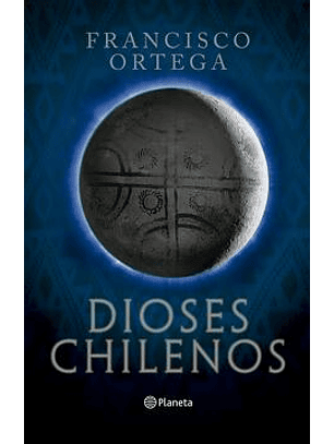 Dioses Chilenos