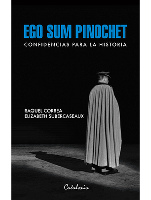 Ego Sum Pinochet