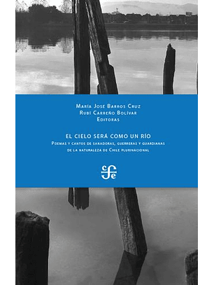 El Cielo Será Como Un Río