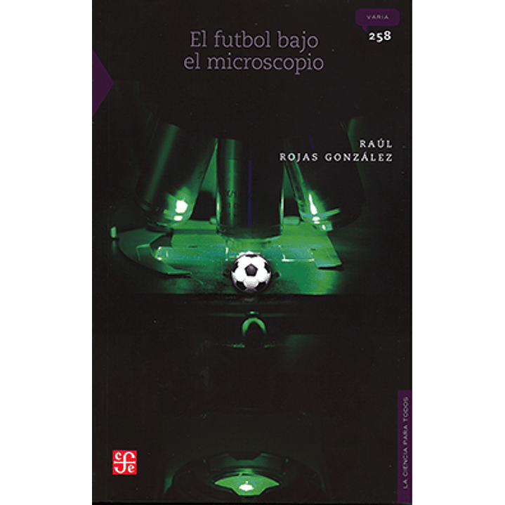 El Futbol Bajo El Microscopio 1