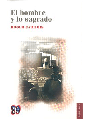 El Hombre Y Lo Sagrado