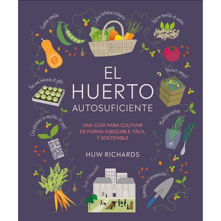 El Huerto Autosuficiente 1