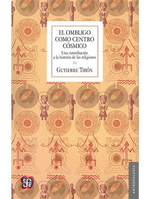 El Ombligo Como Centro Cósmico