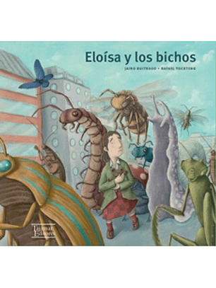 Eloísa Y Los Bichos