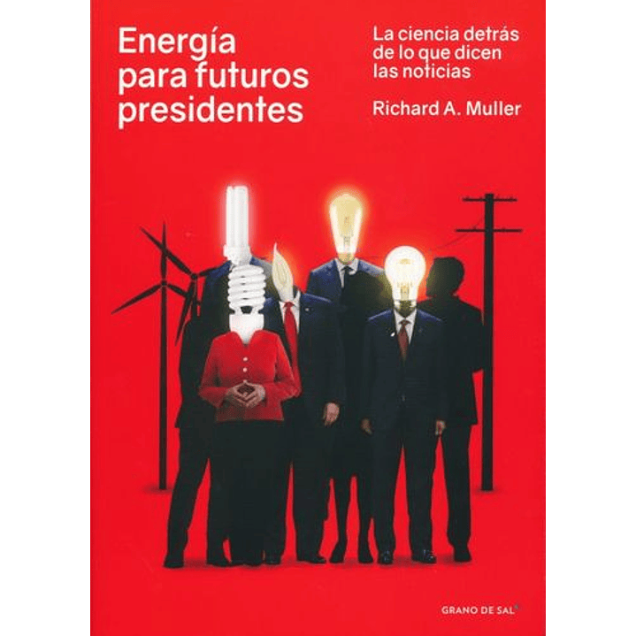 Energía Para Futuros Presidentes 1