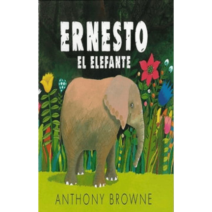 Ernesto El Elefante 1