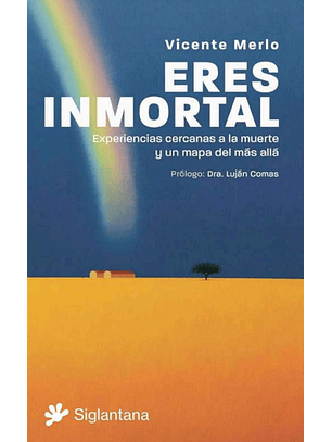 Eres Inmortal