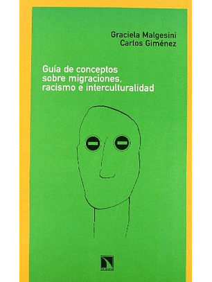 Guía De Conceptos Sobre Migraciones, Racismo E Interculturalidad