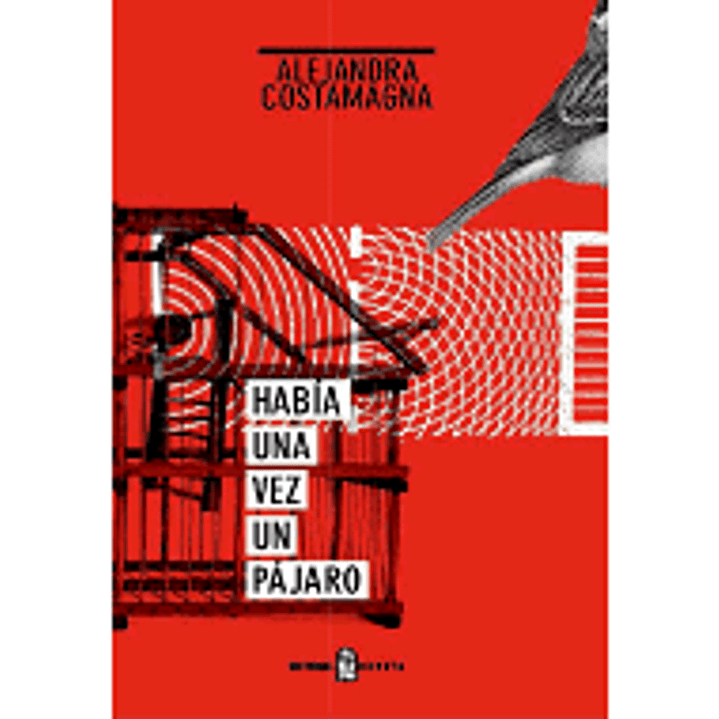 Había Una Vez Un Pájaro 1