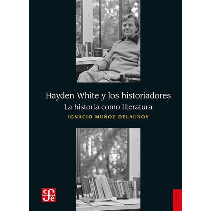 Hayden White Y Los Historiadores 1