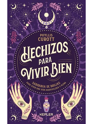Hechizos Para Vivir Bien