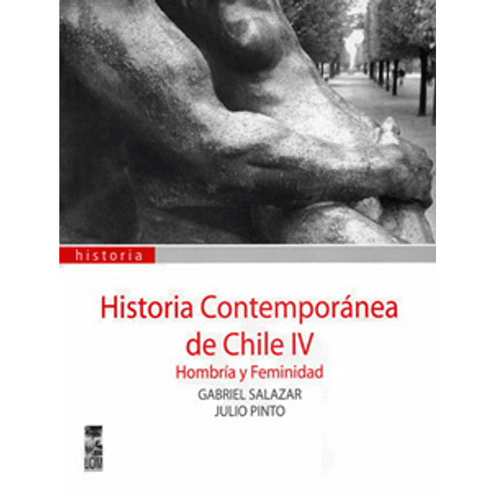 Historia Contemporánea De Chile, Iv Hombría Y Feminidad 1