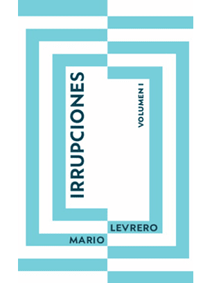 Irrupciones Volumen 1