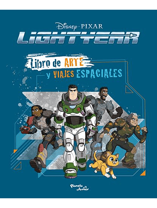 Lightyear. Libro De Artes Y Viajes Especiales