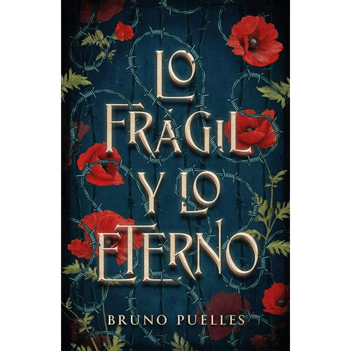 Lo Fragil Y Lo Eterno 1