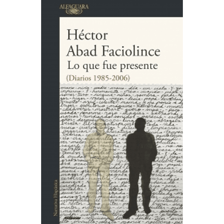 Lo Que Fue Presente 1