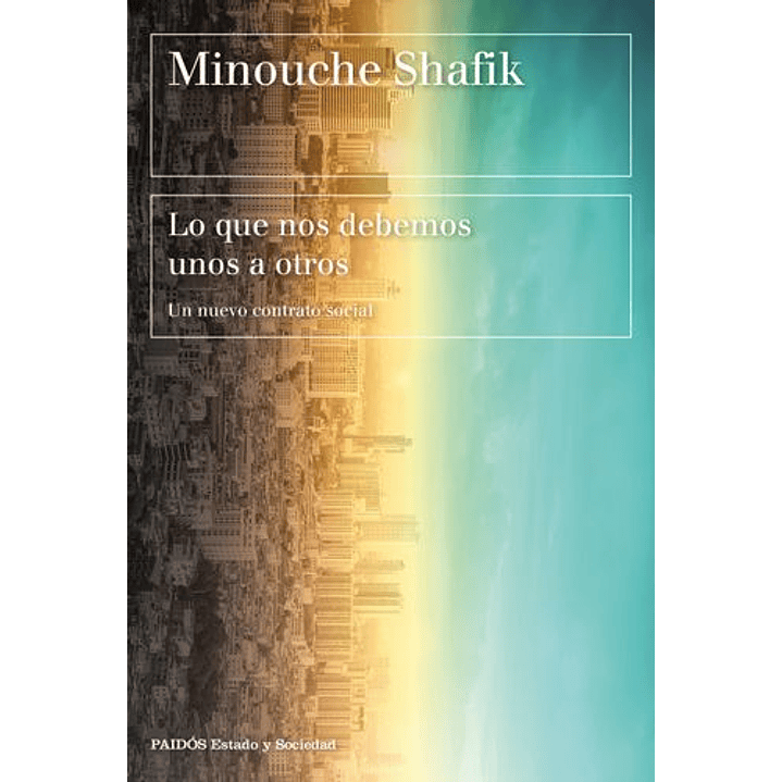 Lo Que Nos Debemos Unos A Otros 1