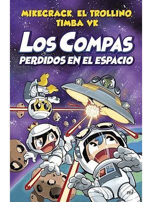 Los Compas Perdidos En El Espacio