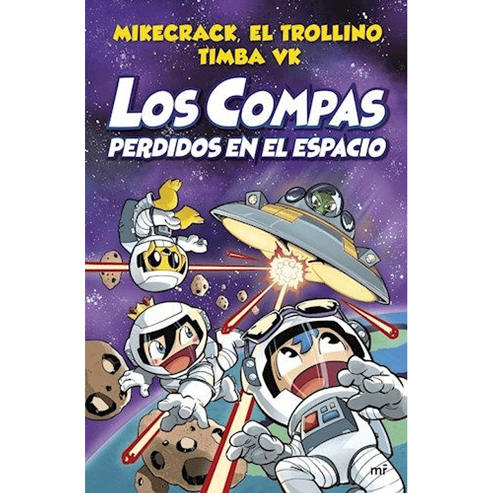 Los Compas Perdidos En El Espacio 1