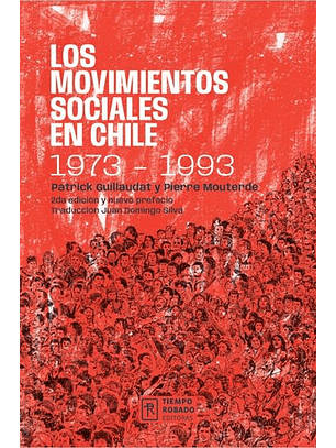 Los Movimientos Sociales En Chile, 1973-1993