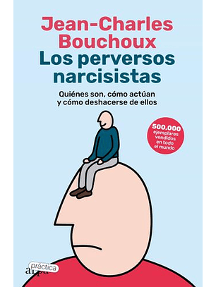 Los Perversos Narcisistas