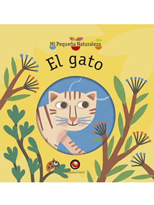 Mi Pequeña Naturaleza - El Gato