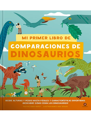 Mi Primer Libro De Comparaciones De Dinosaurio
