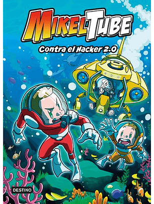 Mikeltube Contra El Hacker 2.0